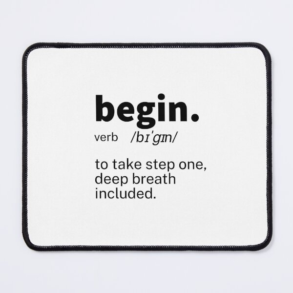 Item preview, Begin Definition Inspirational designed and sold by IronWords.