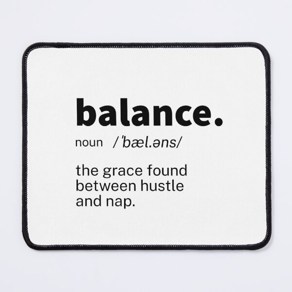 Item preview, Balance Definition Inspirational designed and sold by IronWords.