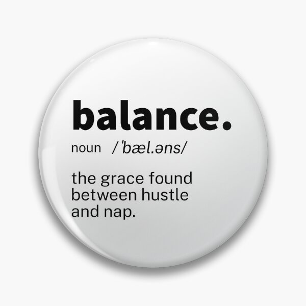 Item preview, Balance Definition Inspirational designed and sold by IronWords.