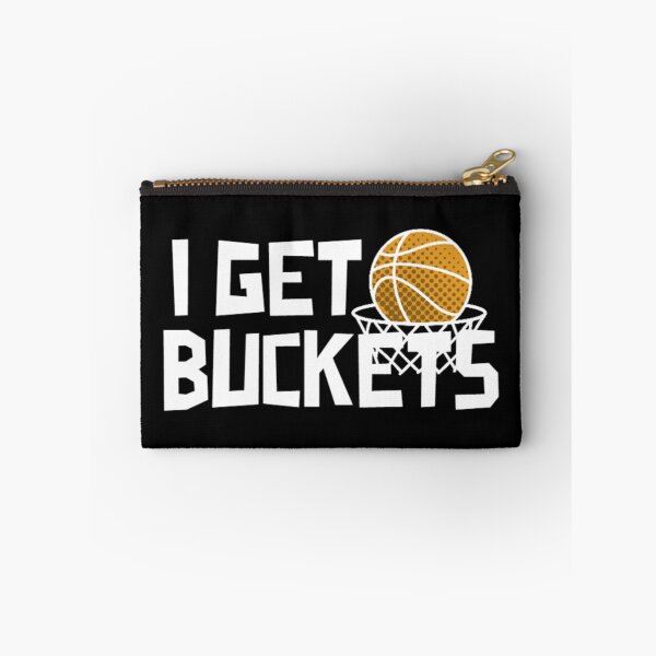 Item preview, I Get Buckets, I Make Buckets, Basketball Player designed and sold by Monique Prince.