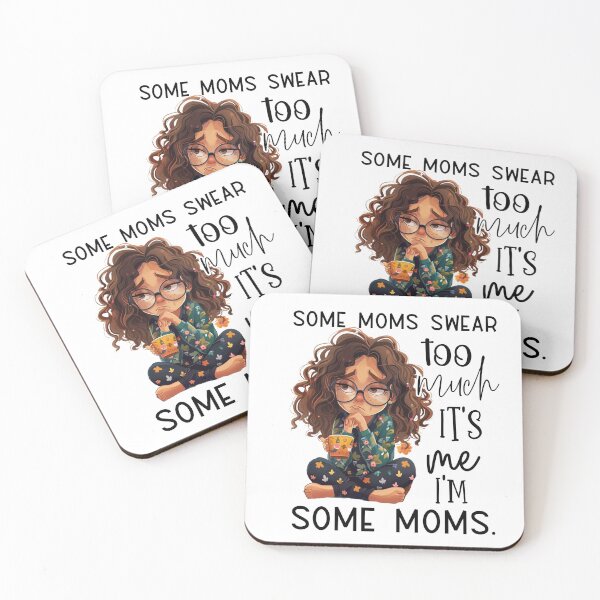 Item preview, Funny “Some Moms Swear Too Much” designed and sold by DigiGroove.