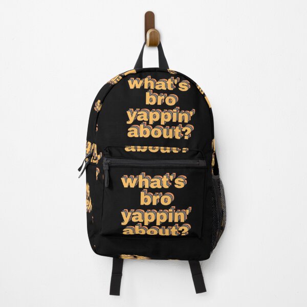 Item preview, What's bro yappin' about? Tricolor designed and sold by Seeshellspace Designs.