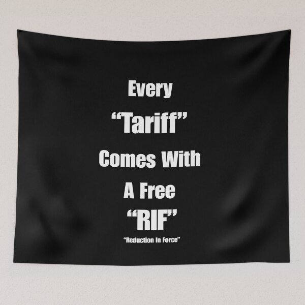Item preview, Every "Tariff" Comes With A Free "RIF" designed and sold by signshirtz.