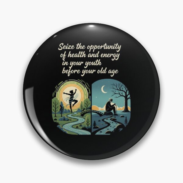 Item preview, Youth's Energy is a Bridge to a Gracious Old Age. Cross It Wisely.  designed and sold by artistic touch.