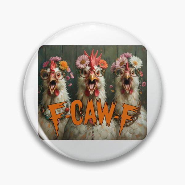 Item preview, F CAW F; Chicken Party; designed and sold by StickerApe.