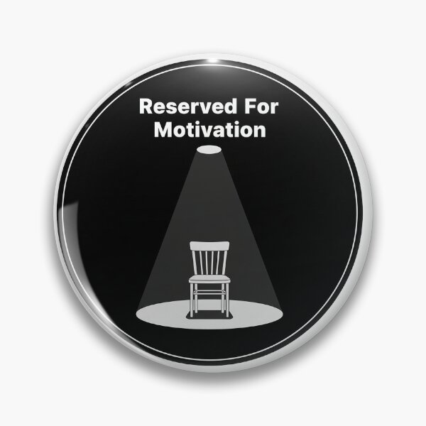 Item preview, Reserved For Motivation designed and sold by DRAINEDDSGN.