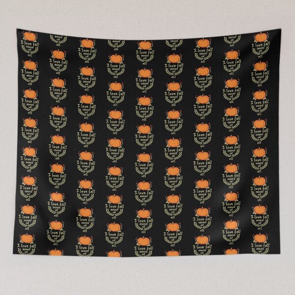 Item preview, I Love Fall Most Of All Autumn Pumpkin Season designed and sold by shirt-o-mat.