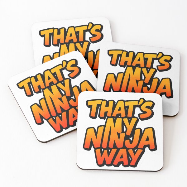 Item preview, That's My Ninja Way Quote designed and sold by MonikaCuro.