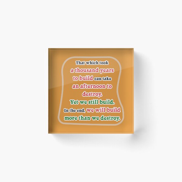 Item preview, That which took a thousand years to build, tan background designed and sold by mntimg.