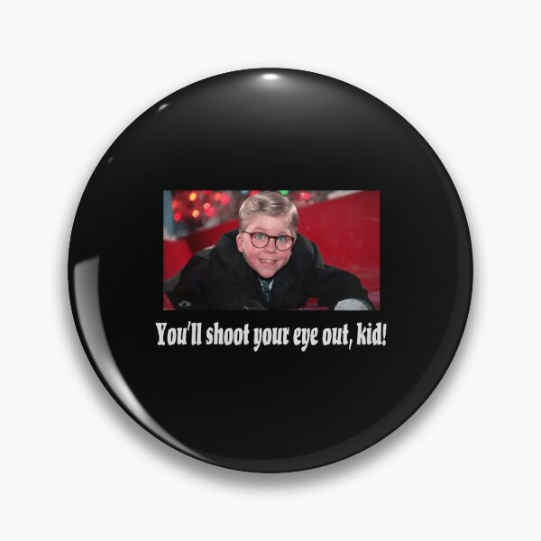 Item preview, You'Ll Shoot Your Eye Out Kid - A Christmas Story designed and sold by Art-Store-Atki.