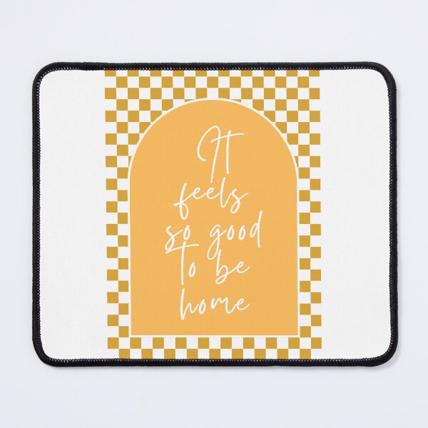 Item preview, It feels so good to be home yellow designed and sold by Dondonmart.