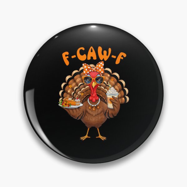 Item preview, Funny F Caw F Turkey Thanksgiving Fcawf Turkey Men Women designed and sold by merlinnears.