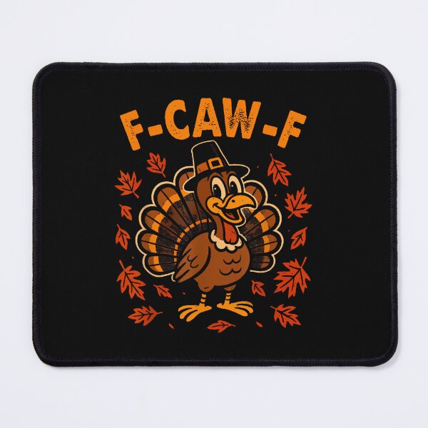 Item preview, F Caw F Turkey Happy Thanksgiving Funny Gobbler Bird F-Kaw-F designed and sold by merlinnears.