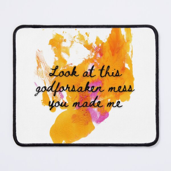 Item preview, Look at this godforsaken mess you've made me designed and sold by Hsfaulk.
