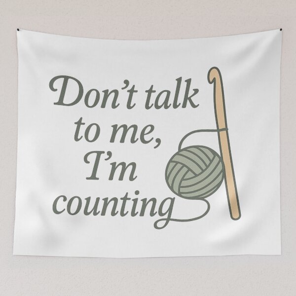 Item preview, Don’t Talk to Me, I’m Counting – Funny Crochet Lover Design designed and sold by Zippitydodads.