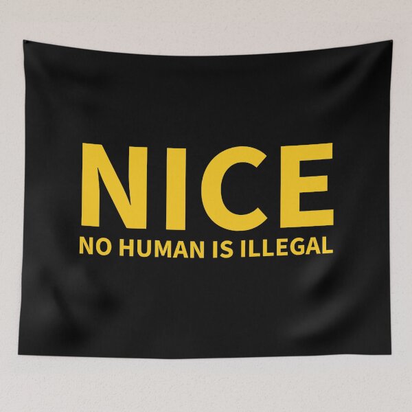 Item preview, NICE – No Human Is Illegal designed and sold by getpressedshirt.