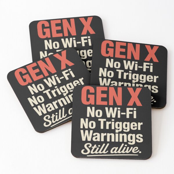 Item preview, Gen X No Wi-Fi No Trigger Warnings Alive  designed and sold by Vastingan.