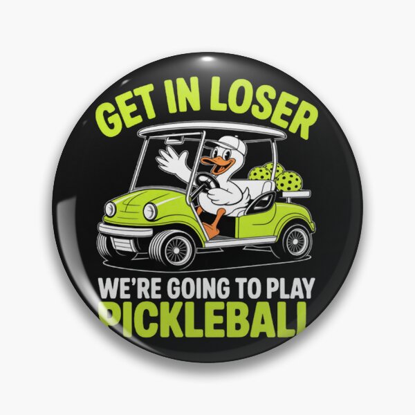 Item preview, Get In Loser We're Going To Play Pickleball Goose designed and sold by Vastingan.