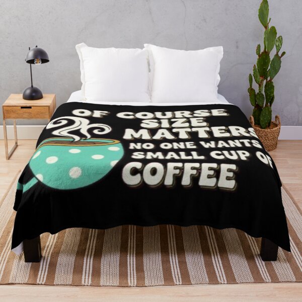Item preview, Coffee Size Matters – Funny Coffee Quote Design for Coffee Lovers designed and sold by Charisma Enigma.