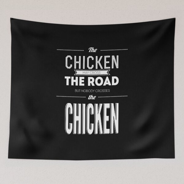 Item preview, Nobody Crosses The Chicken designed and sold by BlueRockDesigns.