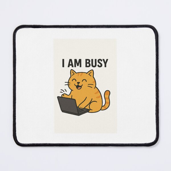 Item preview, I am busy designed and sold by MKSHOP98.