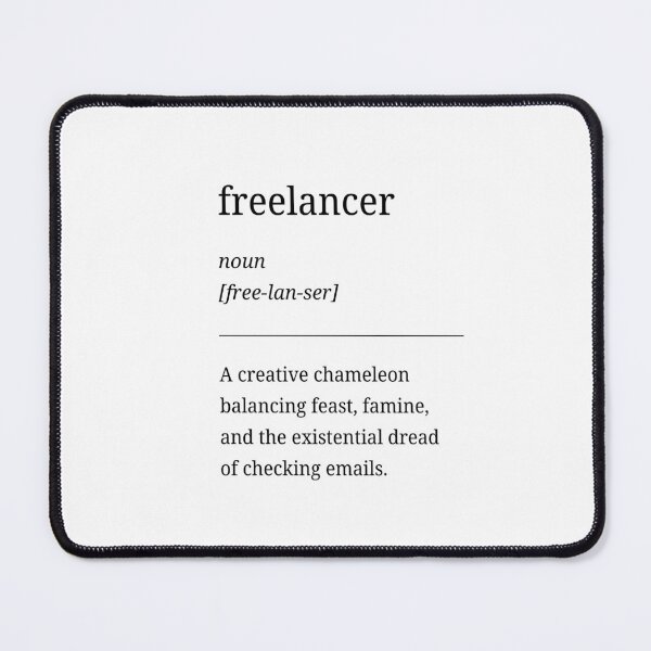 Item preview, Freelancer Definition – Funny Minimalist Quote Design designed and sold by RosieKingArt.