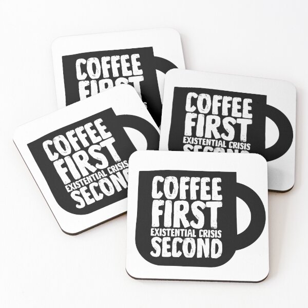 Item preview, Coffee First Existential Crisis Second designed and sold by Blunderstated.