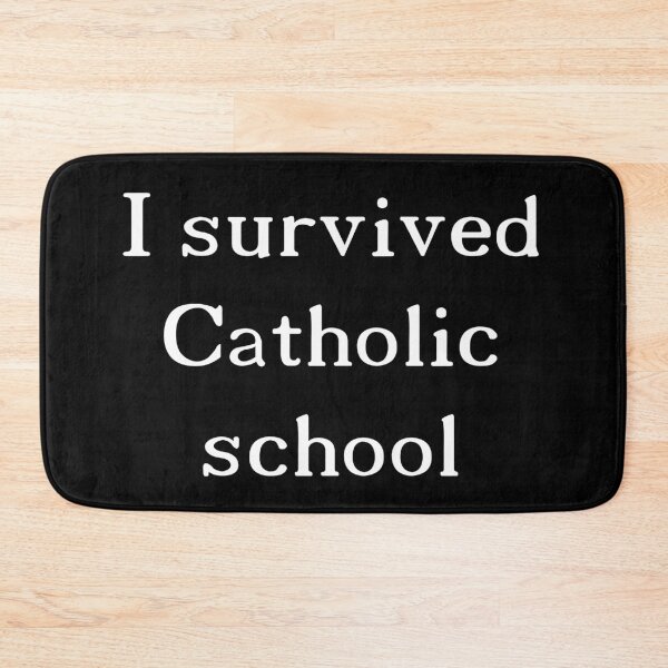 Item preview, I Survived Catholic School Funny Relatable Quote designed and sold by Victor Shadehorn.