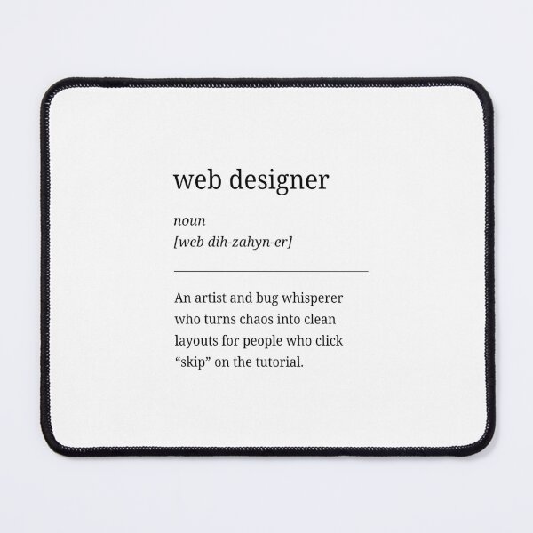 Artikelvorschau, Webdesigner-Definition – Lustiges minimalistisches Zitat-Design entworfen und verkauft von RosieKingArt.