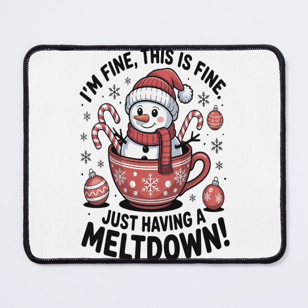 Item preview, Everything's Fine Just Having Meltdown Snowman Winter designed and sold by VladoZork.