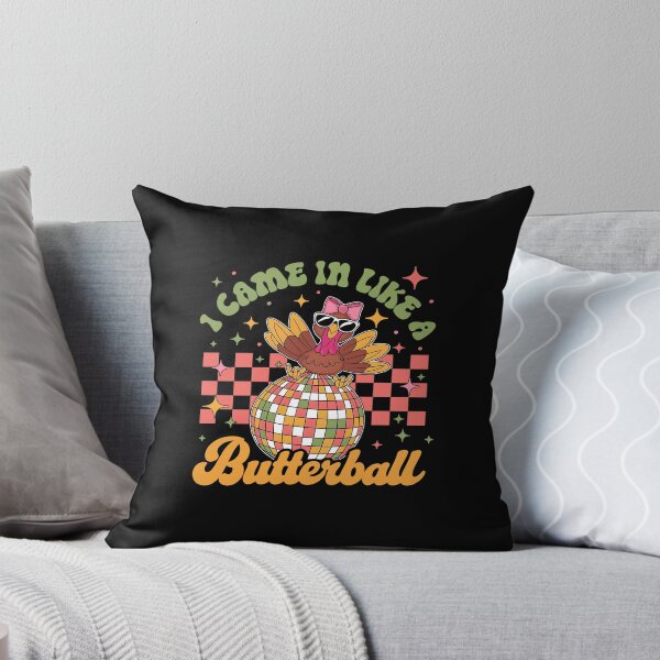 Item preview, I Came In Like A Butterball  designed and sold by JamesHogwart.