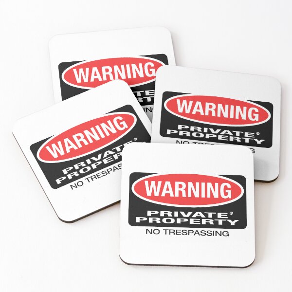 Item preview, Warning: Private Property No Trespassing designed and sold by ArbitraryTees.