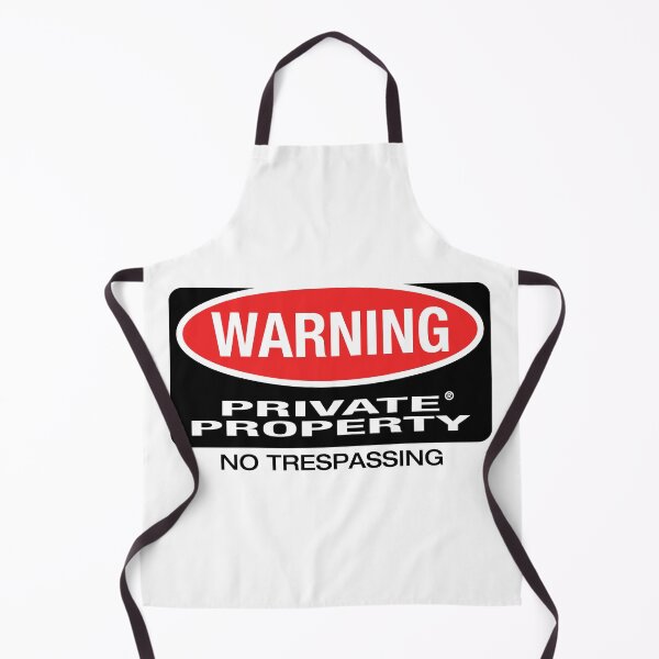 Item preview, Warning: Private Property No Trespassing designed and sold by ArbitraryTees.