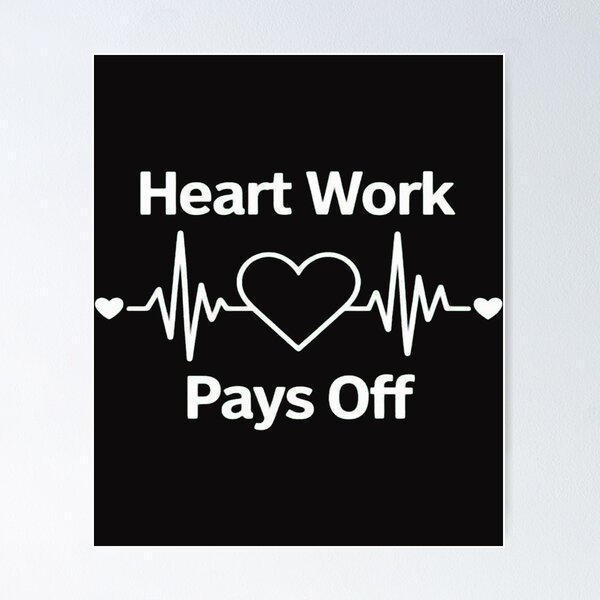 Item preview, Heart Work Pays Off Cardiology  designed and sold by Ikwalima.