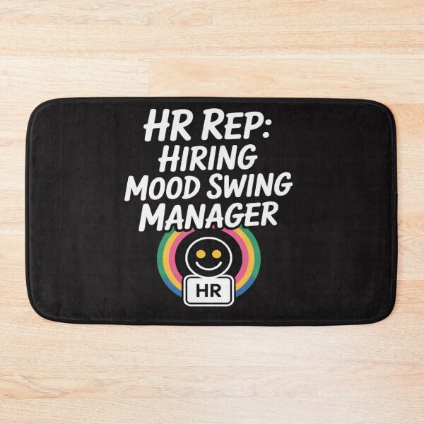Item preview, hiring mood swing manager - office designed and sold by Ikwalima.