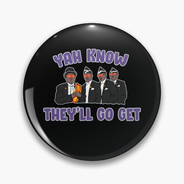 Item preview, Yah Kn.ow Th.ey'll Go Get  designed and sold by BenAlexanderes.