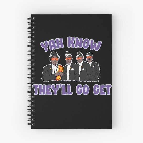 Item preview, Yah Kn.ow Th.ey'll Go Get  designed and sold by BenAlexanderes.