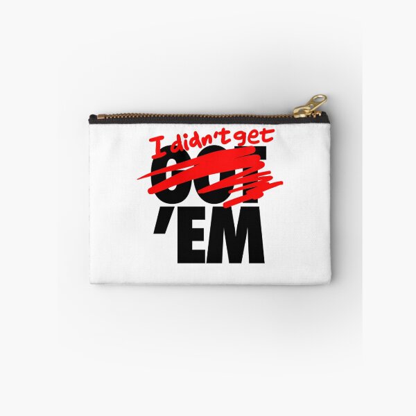 Item preview, I DID.N'T GET E.M  designed and sold by mikehamesa.