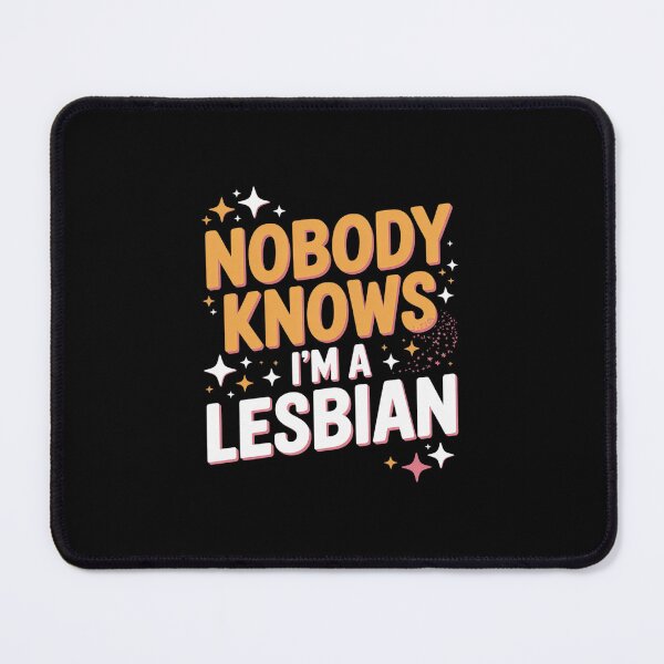 Item preview, LGBT Pride - Nobody Knows I'm A Lesbian designed and sold by THagBlue.