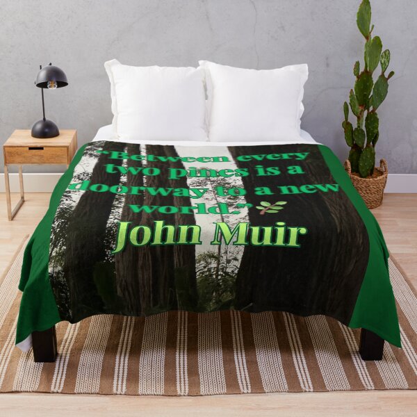 Item preview, “Between Every Two Pines – John Muir Quote” designed and sold by TrisaThyme.