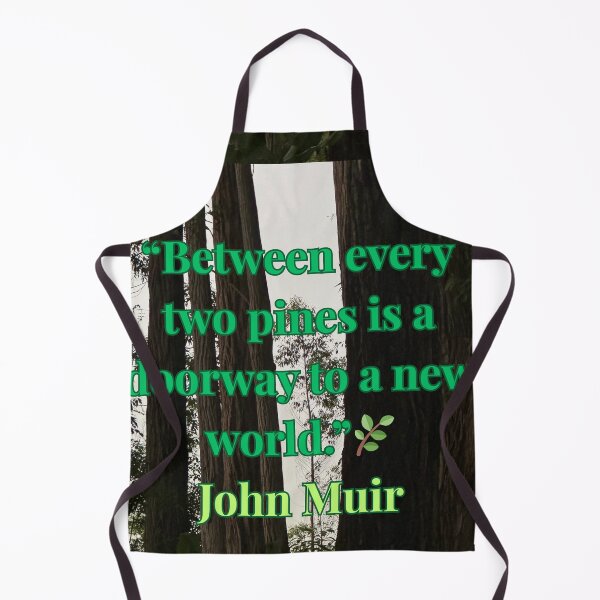 Item preview, “Between Every Two Pines – John Muir Quote” designed and sold by TrisaThyme.