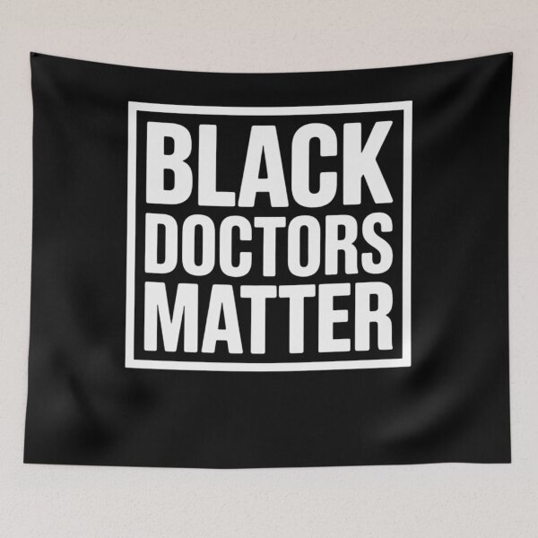 Item preview, Black Doctors Matter Political Unity Ethnic  designed and sold by TrinaEspinoza.