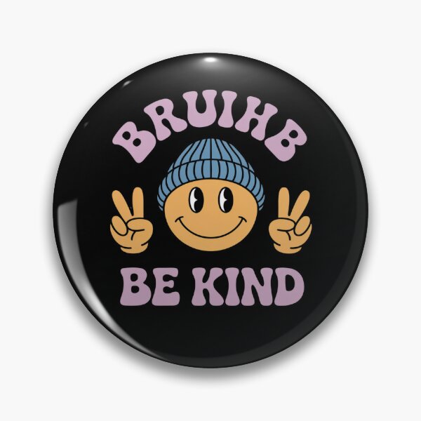 Item preview, Bruh Be Kind Unity Day Orange Anti Bullying Kindness designed and sold by TrinaEspinoza.