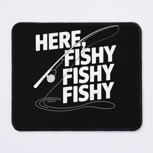 Item preview, Here Fishy Fish Funny Angling Fishing Dad Fisherman designed and sold by TyraYoung.