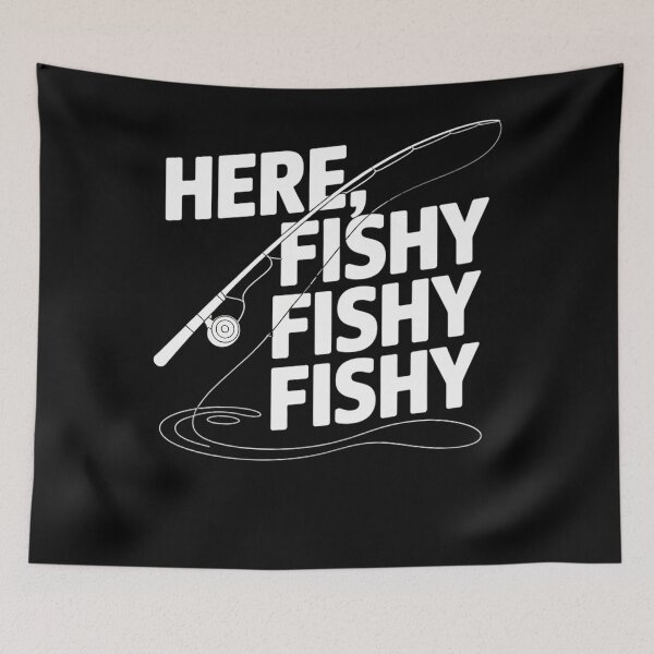 Item preview, Here Fishy Fish Funny Angling Fishing Dad Fisherman designed and sold by TyraYoung.