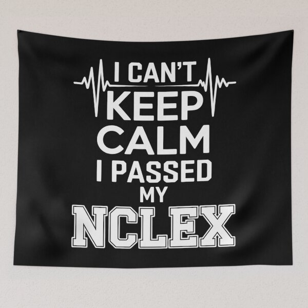 Item preview, I Can't Keep Calm I Passed My NCLEX Nurse Student Graduation designed and sold by TyraYoung.
