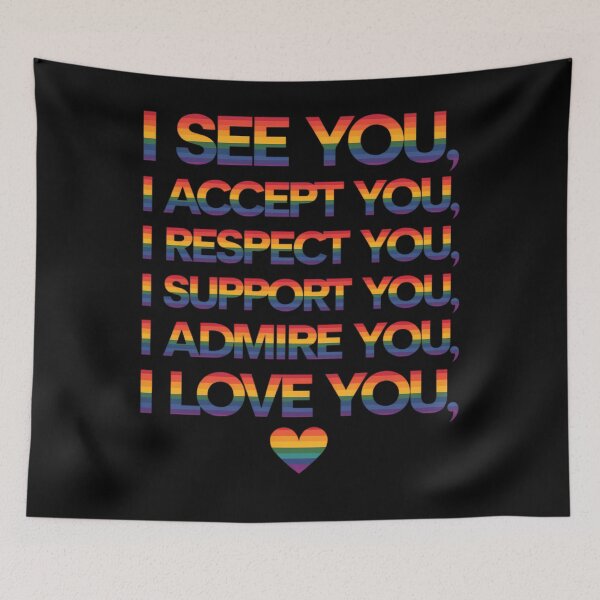 Item preview, I See, Accept, Respect, Support, Admire, Love You LGBTQ designed and sold by TyraYoung.