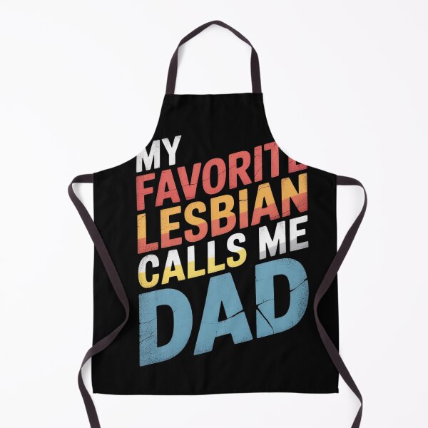 Item preview, My Favorite Lesbian Calls Me Dad designed and sold by BeetleMalon.