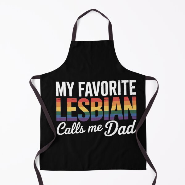 Item preview, My favorite Lesbian calls me Dad Lesbian Daughter designed and sold by BeetleMalon.