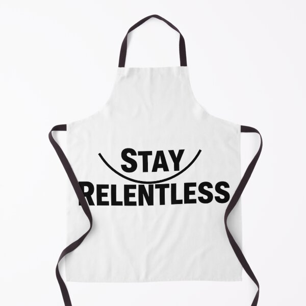 Item preview, Stay Relentless — Black & White Street Motivation designed and sold by Happyfreedom.